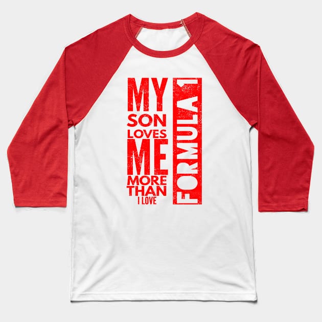 Father Son Formula 1 Baseball T-Shirt by Worldengine